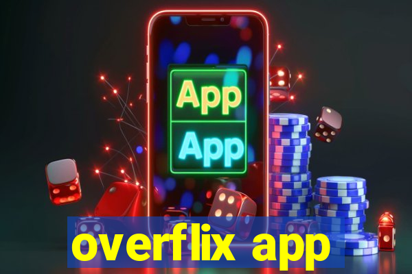 overflix app